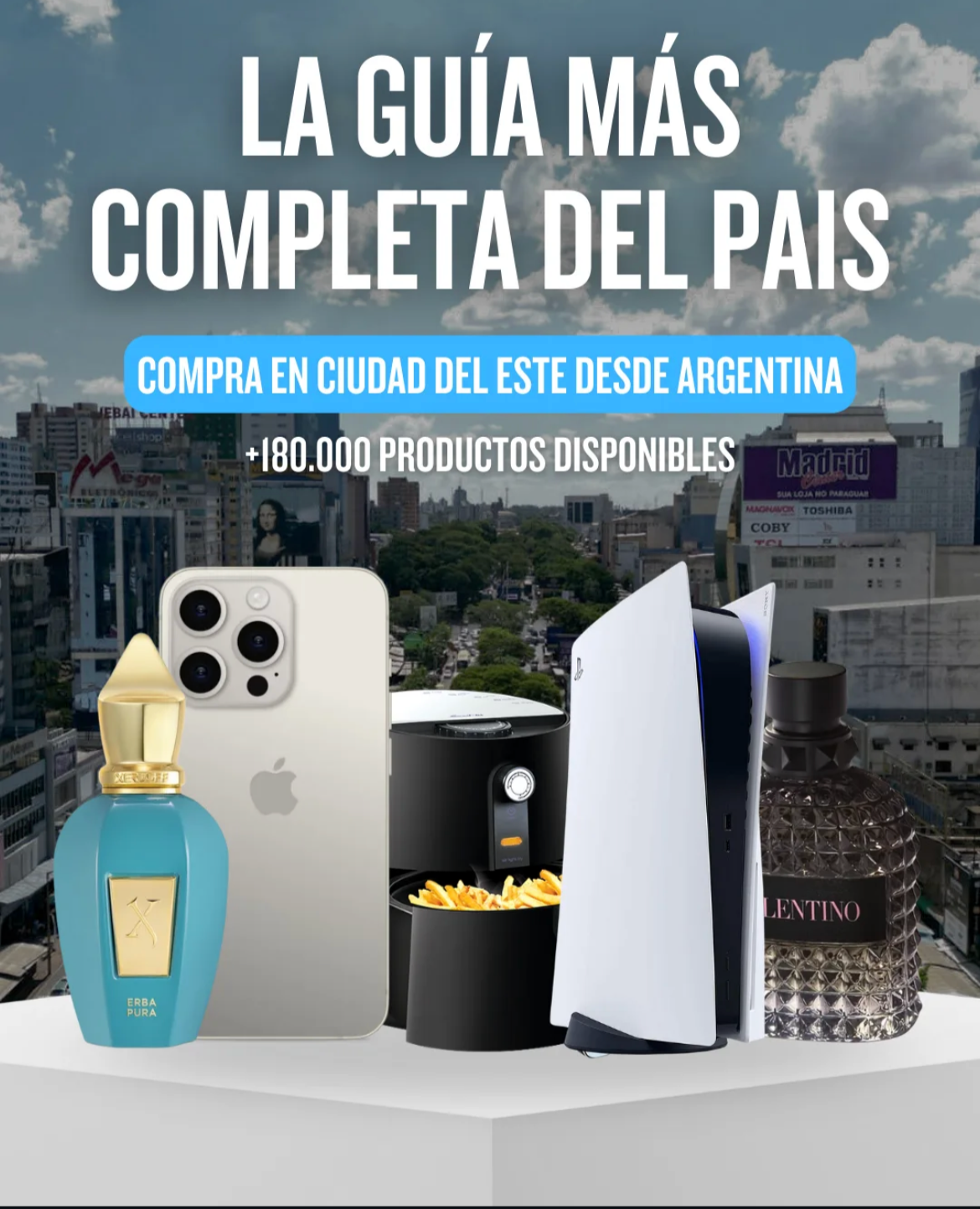 Guía Paso a Paso para Hacer tus Primeras Compras en Ciudad del Este